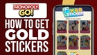 Monopoly GO Gold Stickers: How to Find and Use Them